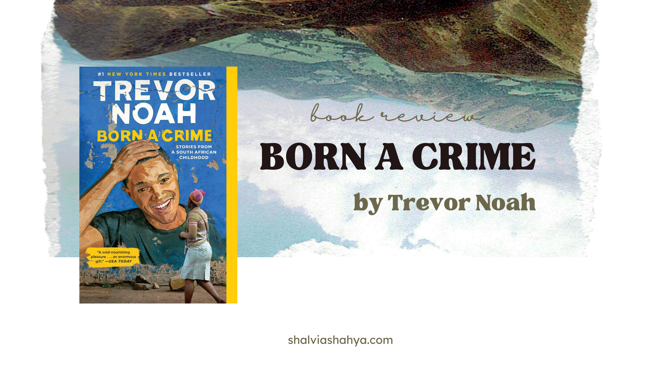 Born A Crime Trevor Noah